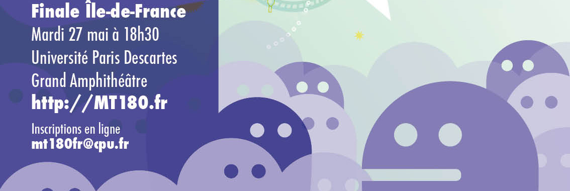 Ma thèse en 180 secondes : finale francilienne le 27 mai 2014