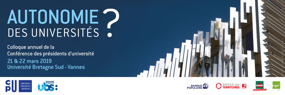« Autonomie des Universités ? » : le colloque de la CPU s'est tenu les 21 et 22 mars 2019 à l’Université Bretagne Sud