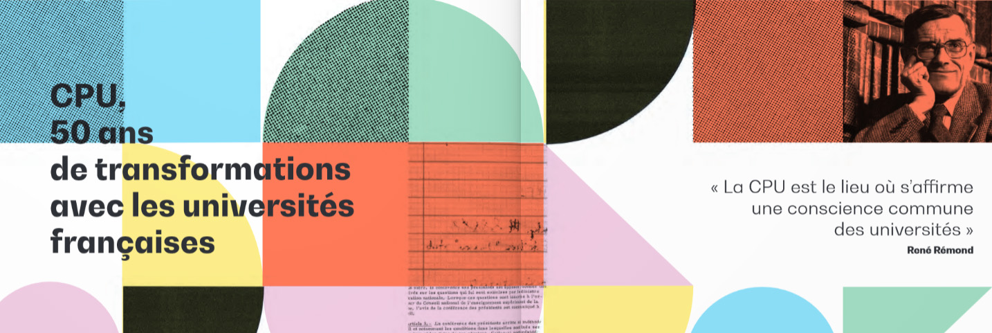 CPU, 50 ans de transformations avec les universités : découvrez l’histoire de la Conférence en revisitant celle de l’Enseignement supérieur et de la Recherche depuis 1971 !