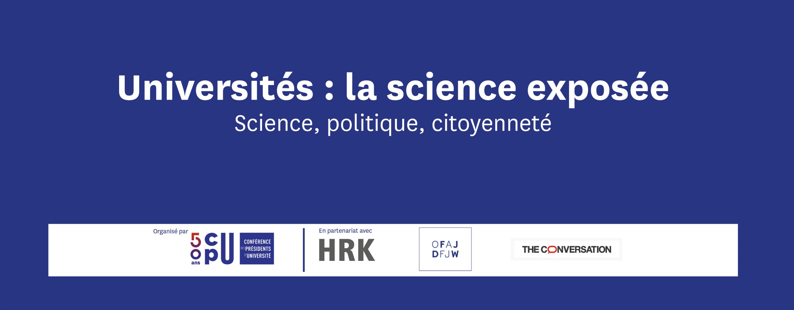 « Universités : la science exposée. Science, politique, citoyenneté » : le colloque du 21 et 22 octobre