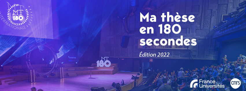 « Ma thèse en 180 secondes » : une neuvième édition partout en France !