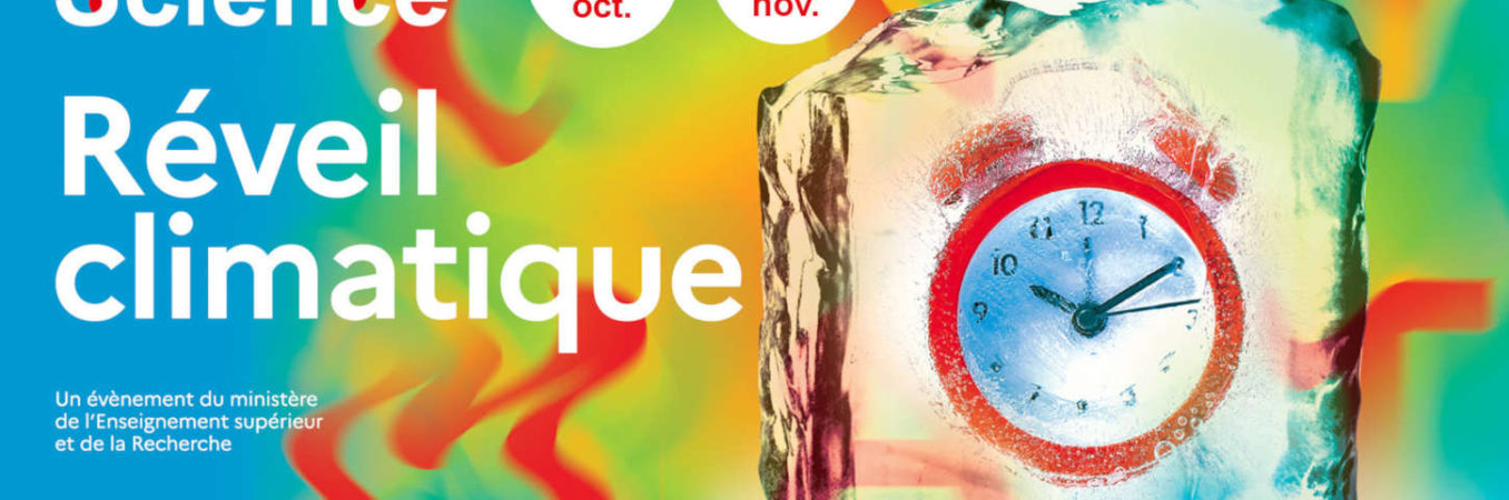 Fête de la Science 2022 : le climat, on en parle ?