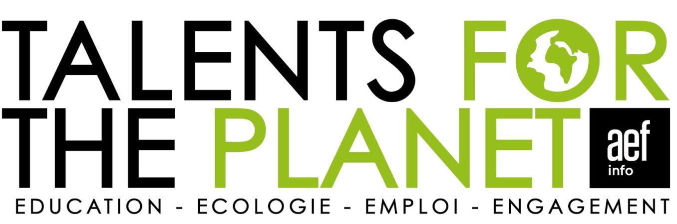Transition : « Talents for the planet » pour accélérer la transformation écologique et sociale